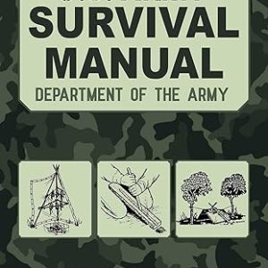 The Official U.S. Army Survival Manual Updated Paperback – September 21, 2021